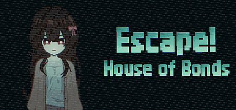 Escape! House of Bonds