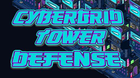 CyberGrid: Tower defense Game