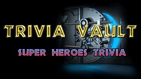 Trivia Vault: Super Heroes Trivia