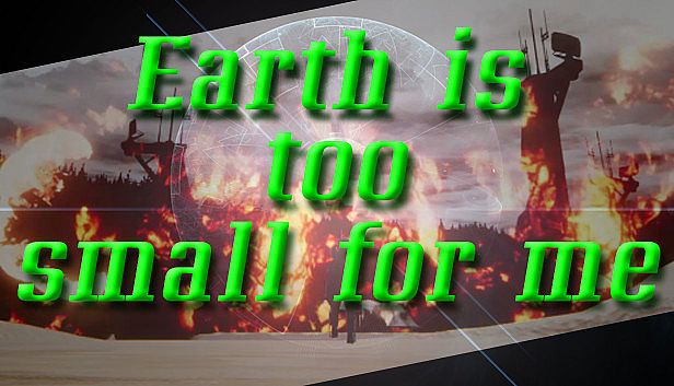 Buy Earth is too small for me