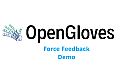 OpenGloves - Force Feedback Demo