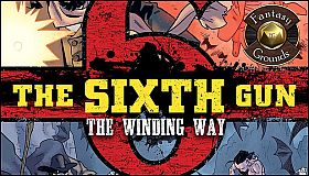 Fantasy Grounds - The Sixth Gun: The Winding Way (Savage Worlds)