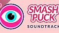 Smash Puck Soundtrack