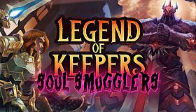 Legend of Keepers: Soul Smugglers