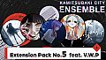KAMITSUBAKI CITY ENSEMBLE - Extension Pack No.5  feat. V.W.P