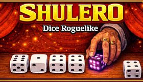 SHULERO – Dice Roguelike