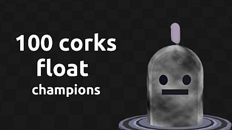 float champions - 100 corks DLC
