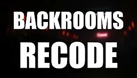 Backrooms: Recode
