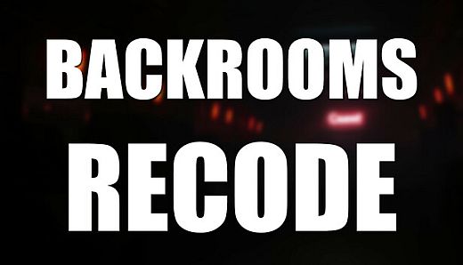 Backrooms: Recode