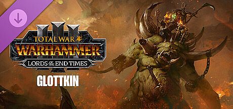 Total War: WARHAMMER III - The Glottkin – Lords of the End Times DLC