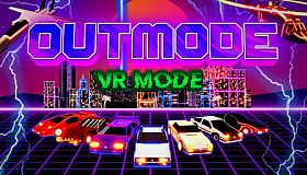 Outmode - VR Mode