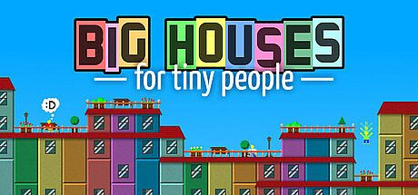 Big Houses for Tiny People Game