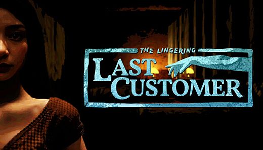 (The Lingering) Last Customer