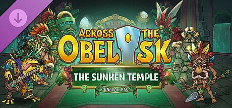Across the Obelisk: The Sunken Temple DLC