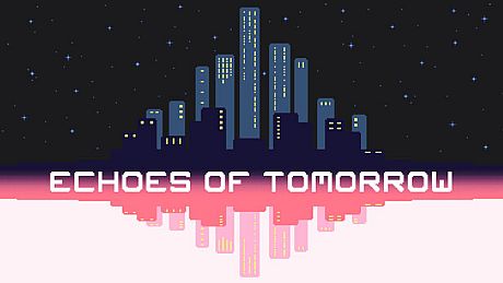 Echoes of Tomorrow Game