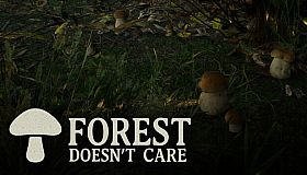 Forest Doesn't Care