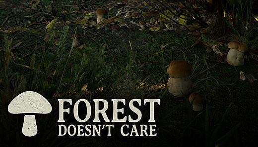 Forest Doesn’t Care