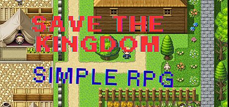 SAVE THE KINGDOM SIMPLE RPG Game
