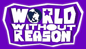 World Without Reason