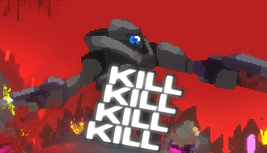 KILL KILL KILL KILL