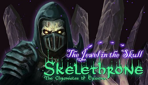 Skelethrone: The Chronicles of Ericona - The Jewel in the Skull