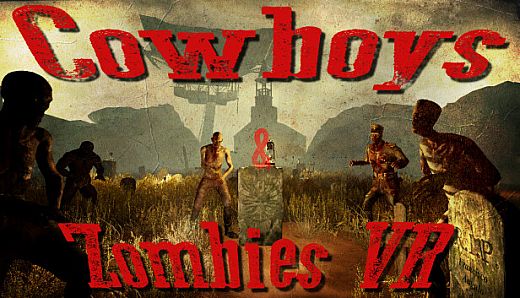 Cowboys & Zombies VR