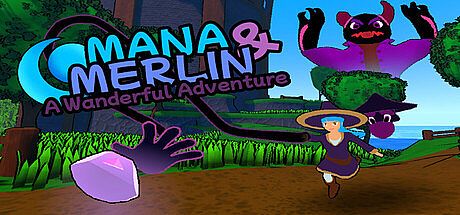 Mana and Merlin: A Wanderful Adventure Game