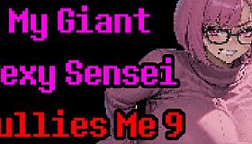 My Giant Sexy Sensei Bullies Me 9