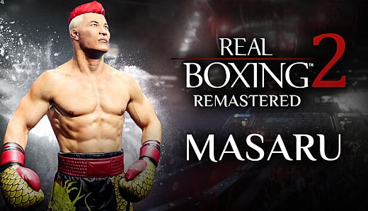 Real Boxing 2: Remastered - Masaru DLC