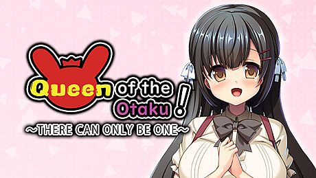 Queen of the Otaku: THERE CAN ONLY BE ONE Game