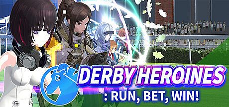 Derby Heroines: Run, Bet, Win! Game