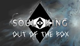 Soul King - Out of the Box