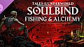 Soulbind: Tales of the Underworld: Fishing And Alchemy