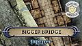 Fantasy Grounds - Pathfinder RPG - Pathfinder Flip-Mat - Bigger Bridge
