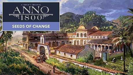 Anno 1800 DLC 10 Seeds Of Change DLC