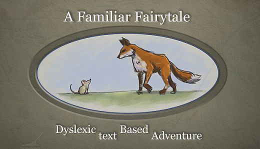 A Familiar Fairytale Dyslexic Text Based Adventure