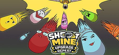 Shoot Mine Upgrade Repeat