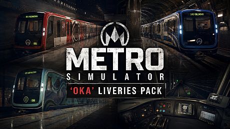 Metro Simulator - 'Oka' Liveries Pack DLC