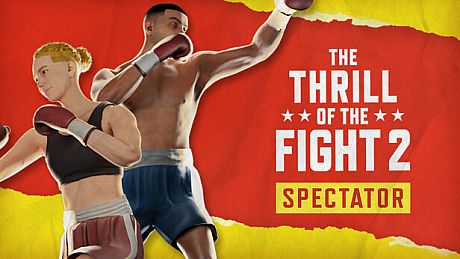 The Thrill of the Fight 2 Spectator Game
