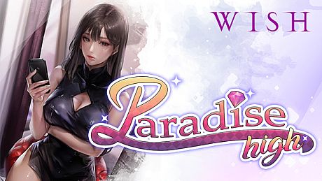 WISH - Paradise High Game