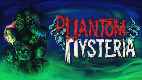 Phantom Hysteria Game