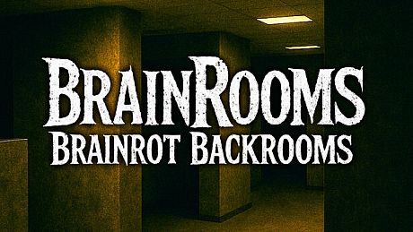 BrainRooms - Brainrot Backrooms Game