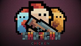Shotgun Chicken
