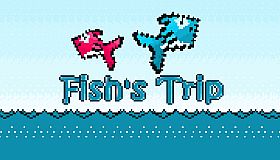 Fish's Trip