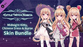 Little Witch Nobeta - Midnight Kitty, Chinese Dress & Nurse Skin Bundle