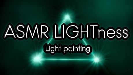 ASMR LIGHTness - Light painting Game
