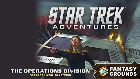 Fantasy Grounds - Star Trek Adventures: The Operations Division Supplemental Rulebook DLC