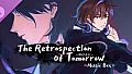 The Retrospection Of Tomorrow - Music Box