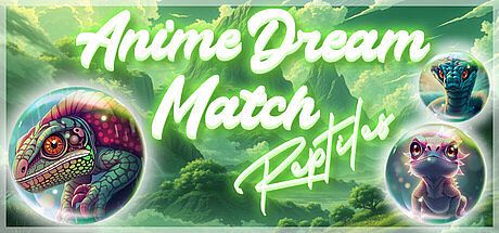 Anime Dream Match: Reptiles Game