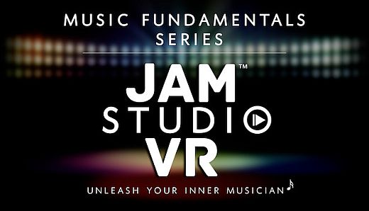 Jam Studio VR  -- Music Fundamentals Series